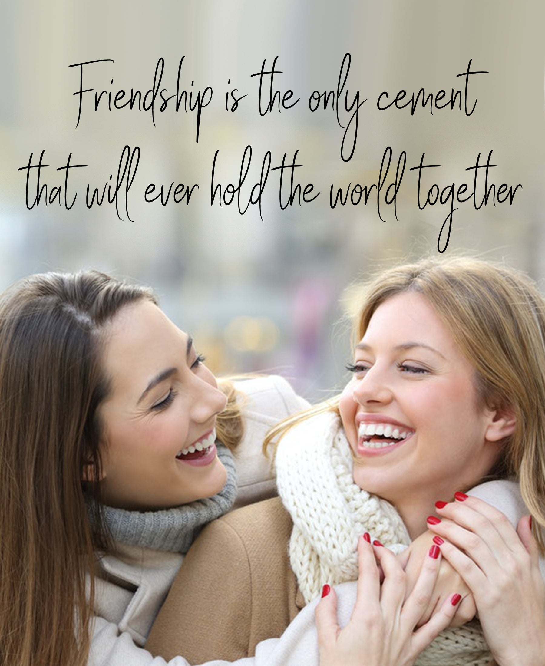 Friendship Holds the World Together