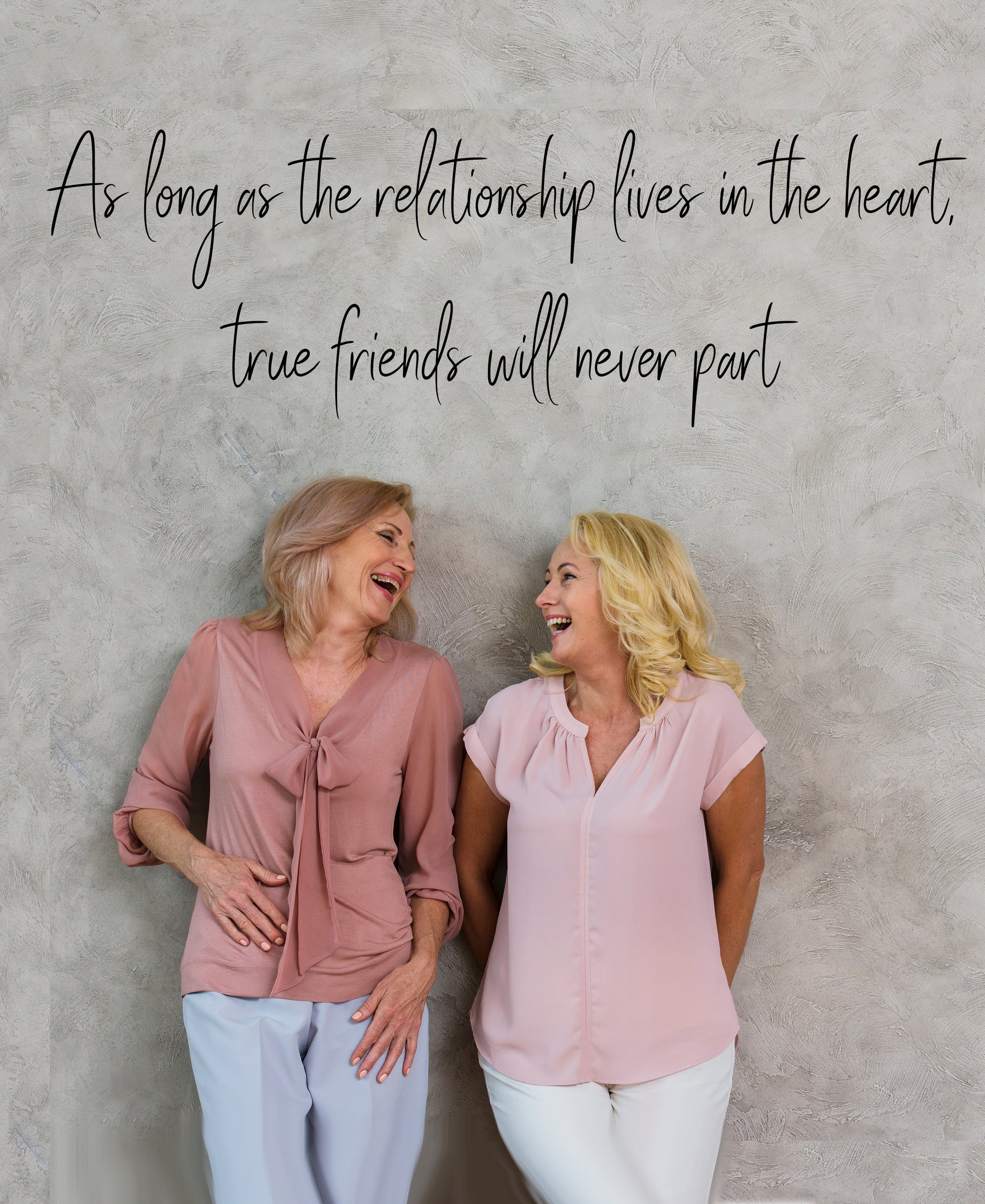 Friends in Heart Will Never Part