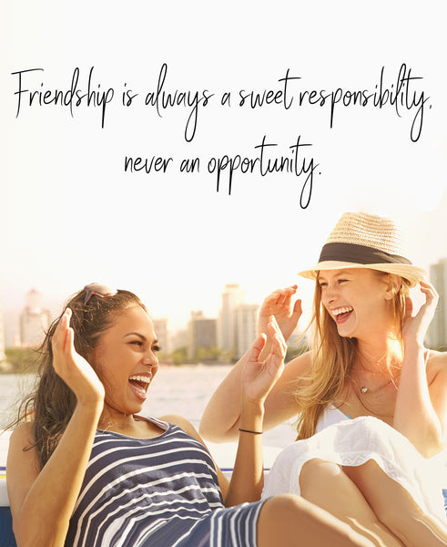 Friendship is a Responsibility