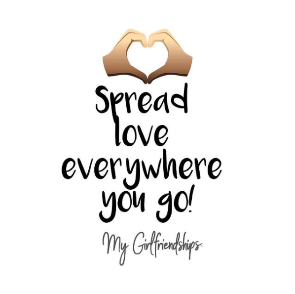 Spread Love Everywhere You Go