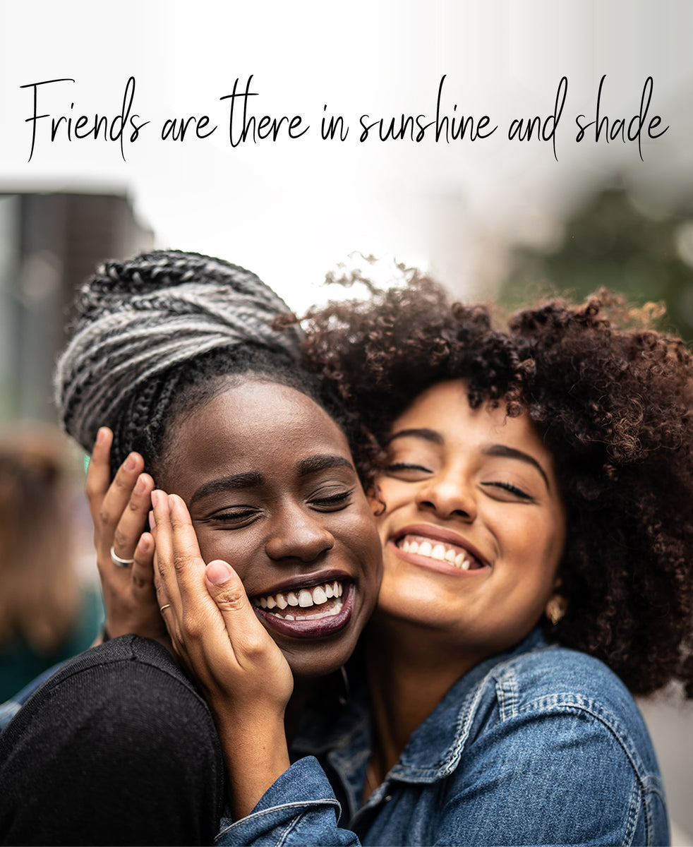 True Friends Will Always Be There – You Go Girl