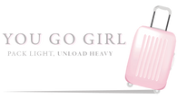 Pink suitcase with 'You Go Girl' text on a white background